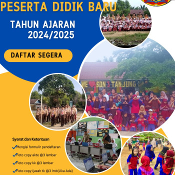 PENERIMAAN PESERTA DIDIK BARU TAHUN AJARAN 2024/2025